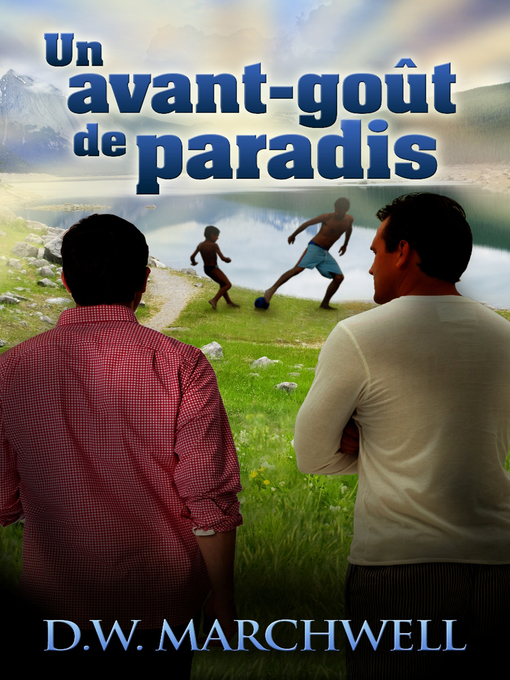 Title details for Un avant-goût de paradis by D.W. Marchwell - Available